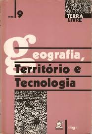 Geografia Territorio e Tecnologia - Coleção Terra Livre Nº 09