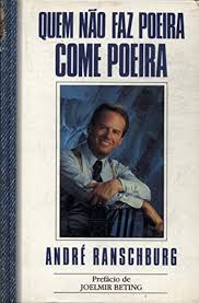 Quem Nao Faz Poeira Come Poeira