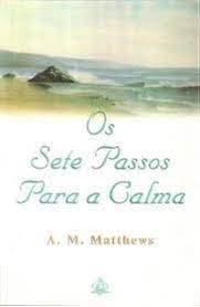 Os Sete Passos para a Calma