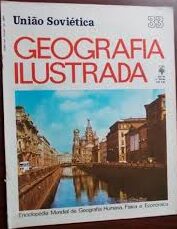 Uniao Sovietica - Geografia Ilustrado Nº 33