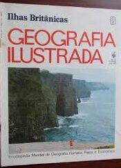 Ilhas Britanicas - Geografia Ilustrada Nº 8