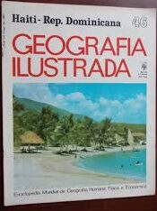 Haiti Rep Dominicana - Geografia Ilustrada Nº 46