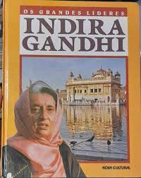Os Grandes Lideres - Indira Gandhi