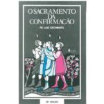 O Sacramento da Confirmacao