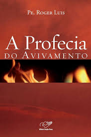 A Profecia do Avivamento
