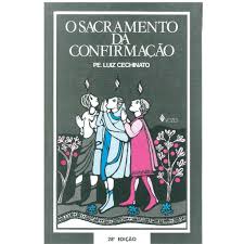 O Sacramento da Confirmacao
