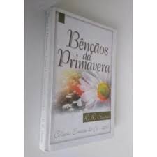 Bencaos da Primavera - Colecao Estacao da Fe 2010