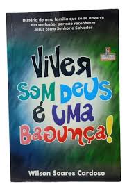 Viver Sem Deus e uma Bagunca