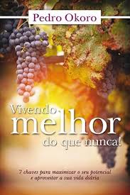 Vivendo Melhor do Que Nunca