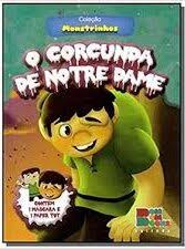 Coleção Monstrinhos - o Corcunda de Notre Dame