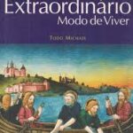 Um Extraordinario Modo de Viver