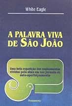 A Palavra Viva de Sao Joao
