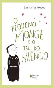 Pequeno Monge e o Tal do Silencio
