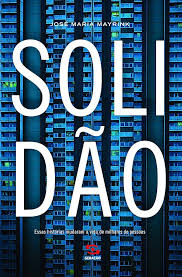 Solidão - Essas Histórias Mudaram a Vida de Milhares de Pessoas