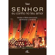 Senhor Eu Confio no Teu Amor