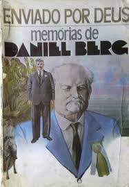 Enviados por Deus Memorias de Daniel Berg