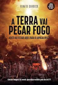 A Terra Vai Pegar Fogo