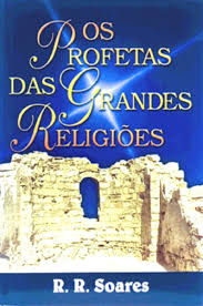 Os Profetas das Grandes Religioes