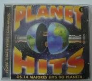 CD Planet Hits 1 - Os 14 Amiores Hits do Planeta