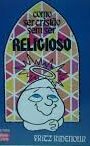 Como Ser Cristao Sem Ser Religioso