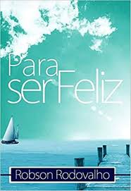 Para Ser Feliz