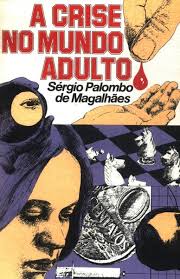 A Crise no Mundo Adulto