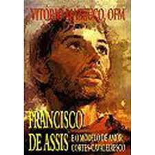 Francisco de Assis e o Modelo de Amor Cortes Caval