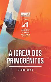 A Igreja dos Primogenitos