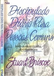 Discipulado Diario para Pessoas Comuns