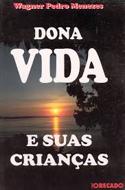 Dona Vida e Suas Criancas