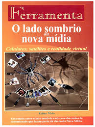Ferramenta - O Lado Sombrio da Nova Mídia