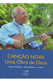 Cancao Nova - uma Obra de Deus