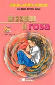 Não Se Esqueçam da Rosa
