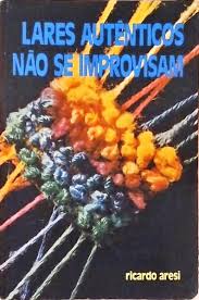 Lares Autenticos Nao Se Improvisam