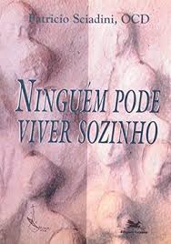 Ninguem Pode Viver Sozinho