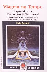 Viagem no Tempo - Expansão da Consciência Temporal
