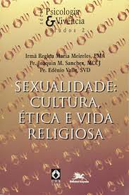 Sexualidade Cultura Etica e Vida Religiosa