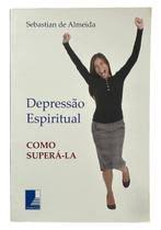 Depressao Espiritual - Como Supera La