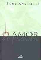 O Amor e o Preservetivo