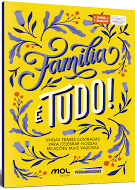 Família é Tudo - Lindas Frases Ilustradas
