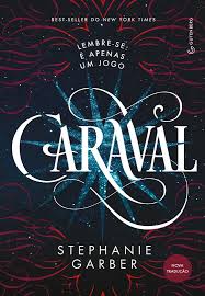 Trilogia Caraval Vol. 1 - Caraval