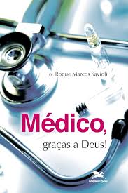 Medico Gracas a Deus