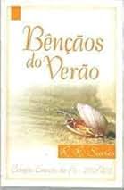 Bencaos do Verao - Colecao Estacao da Fe 2010/2011