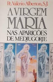 A Virgem Maria Nas Aparicoes de Medjugorje