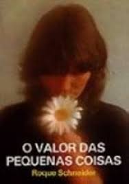 O Valor das Pequenas Coisas