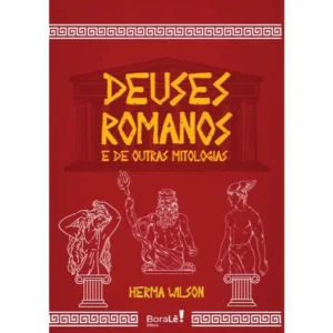 Deuses Romanos e de Outras Mitologias