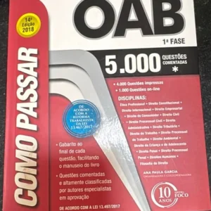 Como Passar na Oab 1ª Fase 2018 - 14ª Edicao 5000 Questões Comentadas