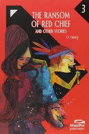 The Ransom Of Red Chief And Other Stories