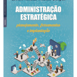 Administracao Estrategica - Planejamento Ferrament