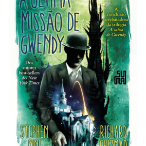 A Ultima Missao de Gwendy